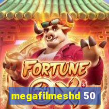 megafilmeshd 50